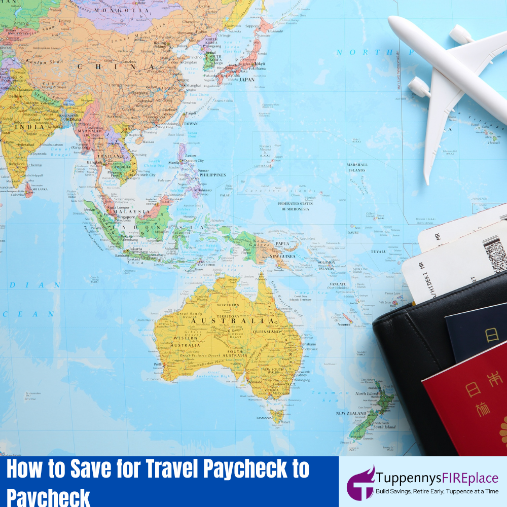 save for travel paycheck to paycheck